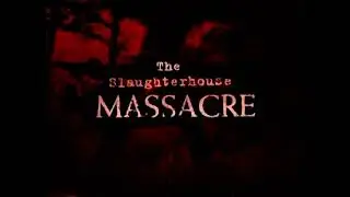 The Slaughterhouse Massacre                  [ Trailer Official HD ]