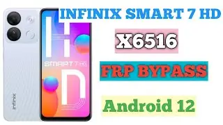 Infinix Smart 7 HD Frp Bypass Android 12 Infinix X6516 Frp Bypass