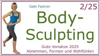 2/25🔹30 min. Body Sculpting | Definition f&uuml;r Deine Figur, Workout ohne Ger&auml;te