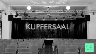 #ListentoLeipzig: Kupfersaal (Video Portrait)