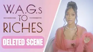Too Sweet for TV? This Scene Got Cut from Netflix 😩 | WAGS to Riches | Sad&eacute;Vanessa