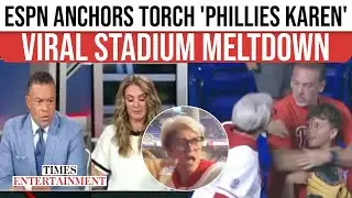 Phillies 'Karen' Fan SLAMMED by ESPN After Snatching Home Run Ball From Child