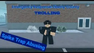 Trolling with Spike Traps in Emergency Response: Liberty County!