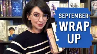 SEPTEMBER WRAP UP (pt 1)