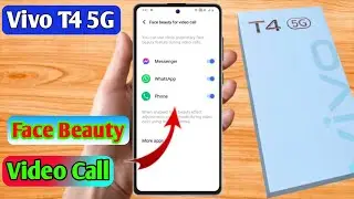 vivo t4 5g face beauty video call setting | vivo t4 5g video call setting