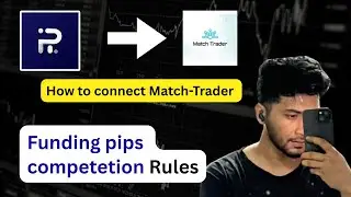 How to Connect Funding Pips Account to Match Trader (Full Competition Rules )