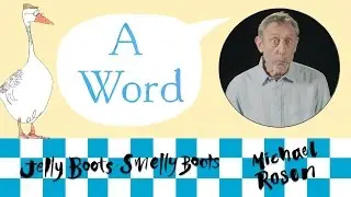 A Word | POEM | Kids' Poems and Stories With Michael Rosen