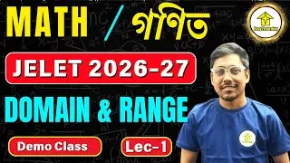 Domain & Range | JELET 2026/2027 Math Lec-01 | Demo Class in Bengali by Pritam Sir