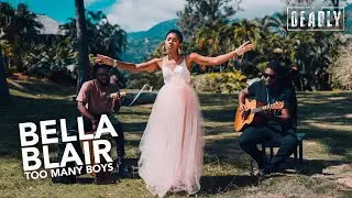 Bella Blair 'Too Many Boys' // S7 DEADLY Performance
