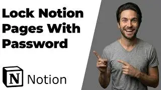 How To Lock Notion Page With Password (2026 Easy Guide)