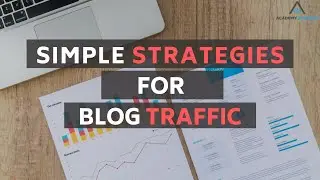 Simple Strategies For Blog Traffic