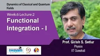 Lec 24: Functional Integration - I