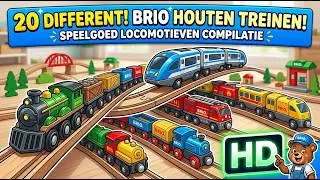 🇳🇱HD compilatie 20 verschillende BRIO Houten treinen Toy locomotieven (03870 nl)