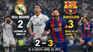ريال مدريد ❌ برشلونة _ 23/4/2017 _ المبارة التي أبدع فيها ميسي وقاتل من أجل الفوز.