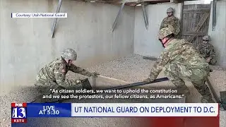 Utah National Guard 'on the move' in D.C. helping keep the peace