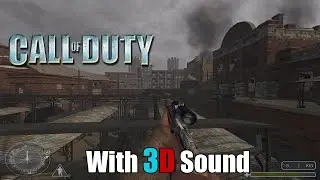 Call of Duty 1 🎧 DSOAL EAX & HRTF 3D audio 🎧