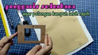 Membuat Penggaris Kampuh Sederhana, untuk potongan kampuh lebih rapih