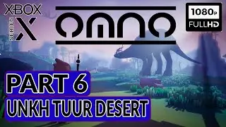 OMNO Single Player Playthrough Part 6 - Unkh Tuur Desert - No Commentary