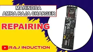 Mahindra Amra Raja Charger Repairing | Raj Induction
