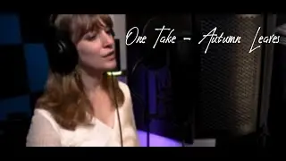 One Take - Autumn Leaves (Eva Cassidy cover)