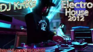 Клубная музыка Dj KriKs Electro House (mix) 2012