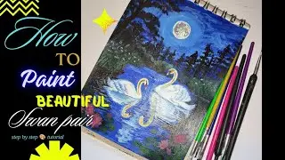 Beautiful swan pair painting||acrylic painting tutorial||step by step#art #painting #swan #drawing 