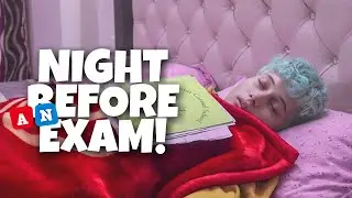 Night Before An Exam