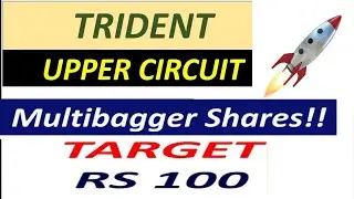 TRIDENT UPPER CIRCUIT 🔥🔥🔥 NEXT TARGET?
