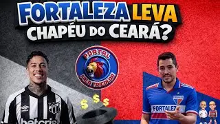 CHAPÉU do Ceará no Fortaleza? a fofoca esquenta| Portal Fala Tricolor