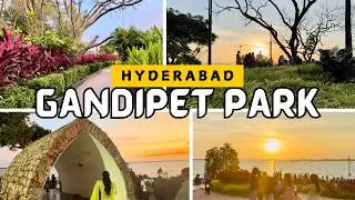 Gandipet Park | Hyderabad | Lake view point
