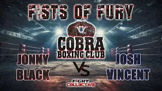 COBRA BOXING: FISTS OF FURY: 5 Black vs Vincent