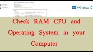 how to check RAM CPU and Operating System | how to check RAM and CPU on Window 10