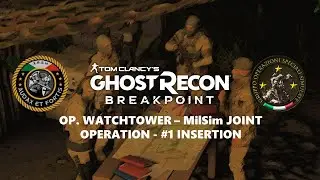 GOSS - JOINT MISSION WITH XRSM - OP. WATCHTOWER MilSim LIBERTAION - PHASE 1