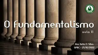 aula 11.HPC2 = O Fundamentalismo