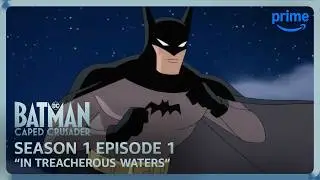 Batman: Caped Crusader S1E1 Full Episode 