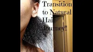 My Transition to Natural Hair! 19 Months Post Relaxer!