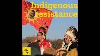 E88: Indigenous resistance since 1992, part 1