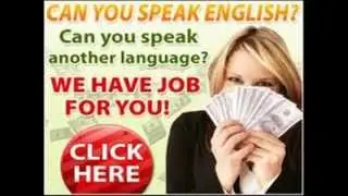 Real Translator Jobs - Do You Speak English? Want a Job?