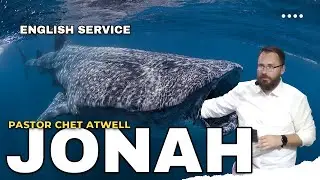 Chet Atwell - Jonah (English Church Tenerife)