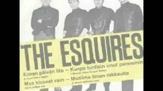 The Esquires - Juokse sin&auml; humma