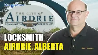 Locksmith Airdrie Alberta | Mr. Locksmith&trade;