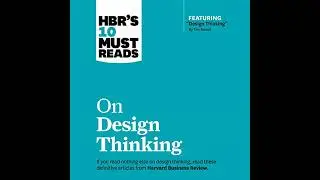 HBR's 10 Must Reads on Design Thinking Audiobook by Harvard Business Review
