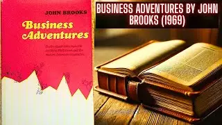 Business Adventures By John Brooks (1969) | Rare Vintage Book Reading