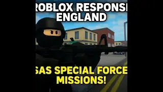 Roblox Response England &ndash; SAS Special Forces Missions!