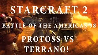 Starcraft 2 - GAMEPLAY PROTOSS VS TERRANO - Battle of the Americas 38 [PTBR]