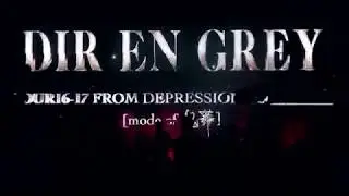 DIR EN GREY 鬼眼-kigan- [mode of 鬼葬]