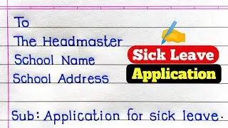 Application For Sick Leave | Application For Fever | Application |