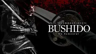 Le Code Bushido ou les 7 Commandements du Samoura&iuml;
