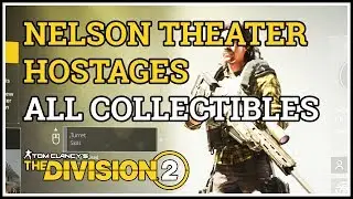 Nelson Theater Hostages All Collectibles Division 2