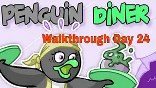 Penguin Diner: Restaurant Dash Mobile Android gameplay video Walkthrough Day 24